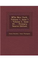 M'Lle New York, Volume 1, Issue 1 - Volume 2, Issue 10... - Primary Source Edition