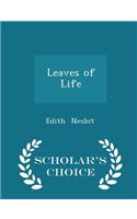 Leaves of Life - Scholar's Choice Edition