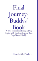 Final Journey- Buddys' Book