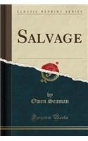 Salvage (Classic Reprint)