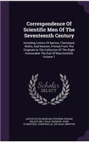 Correspondence Of Scientific Men Of The Seventeenth Century