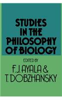 Studies in the Philosophy of Biology