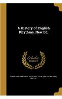 A History of English Rhythms. New Ed.