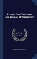 Extracts From The Letters And Journals Of William Cory