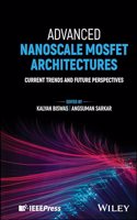 Advanced Nanoscale Mosfet Architectures