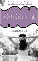 A Girl's Guide to Life