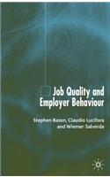 Job Quality and Employer Behaviour