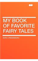 My Book of Favorite Fairy Tales