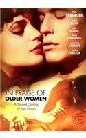 In Praise of Older Women