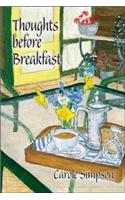 Thoughts Before Breakfast