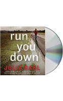Run You Down