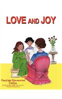 Love and Joy