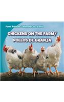 Chickens on the Farm/Pollos de Granja