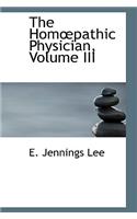 The Homapathic Physician, Volume III