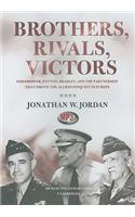 Brothers, Rivals, Victors