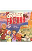 Twelve Days of Christmas in Arizona