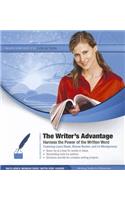 Writer's Advantage: Harness the Power of the Written Word