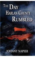 The Day Harlan County Rumbled