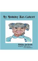 My Mommy Has Cancer