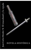 El macahuitl y la espada