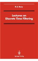 Lectures on Discrete Time Filtering