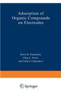 Adsorption of Organic Compounds on Electrodes