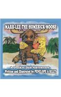 Marr-Lee the Homesick Moose