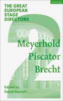 The Great European Stage Directors: Meyerhold, Piscator, Brecht (Great Stage Directors)