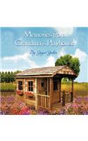 Memories from Grandma's Playhouse