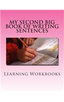 My Second Big Book of Writing Sentences