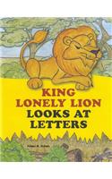 King Lonely Lion Looks at Letters