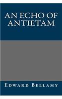 An Echo of Antietam