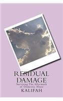 Residual Damage: Surviving The Aftermath of Domestic Abuse