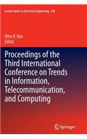 Proceedings of the Third International Conference on Trends in Information, Telecommunication and Computing