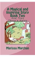 A Magical and Inspiring Story Book Two: And Then There's Haley