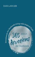 365 Daily Devotions for Husbands