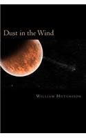 Dust in the Wind