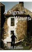 A Signal Waves: (English)