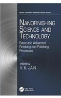 Nanofinishing Science and Technology