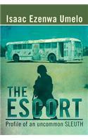 Escort: Profile of an uncommon SLEUTH