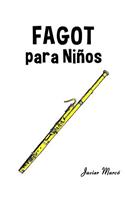 Fagot Para Ni: (Spanish)