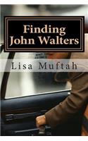 Finding John Walters: (English)