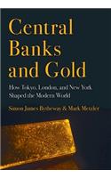 Central Banks and Gold