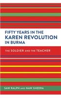 Fifty Years in the Karen Revolution in Burma