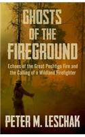 Ghosts of the Fireground