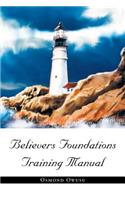 Believers Foundations Training Manual: (English)