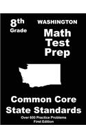Washington 8th Grade Math Test Prep: Common Core Learning Standards(English)