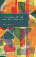 The Morality of Obeying the Law