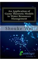 An Application of Game Theoretic Models to Water Resources Management