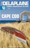 Cape Cod - The Delaplaine 2016 Long Weekend Guide